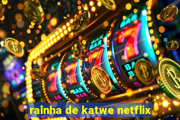 rainha de katwe netflix